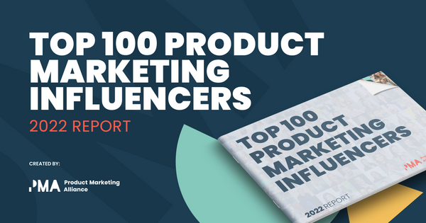 2022’s Top 100 Product Marketing Influencers