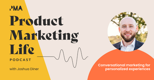 Conversational marketing for personalized experiences | Joshua Diner, Group PMM at Infobip