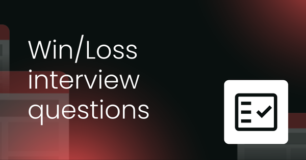 Win/loss interview questions (template)