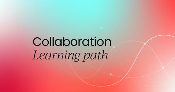 Collaboration learning path