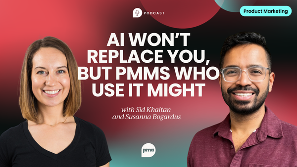 AI won't replace you, but PMMs 
  who use it might [Video]