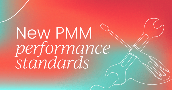 The new PMM performance standards: What 'good' looks like in 2025