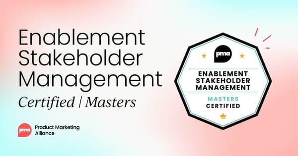 Enablement Stakeholder Management Certified: Masters