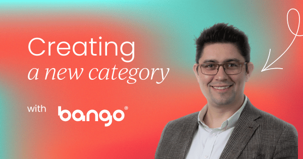 11 lessons from creating a new category:  The Bango story