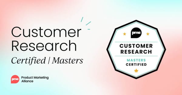 Customer Research Certified: Masters