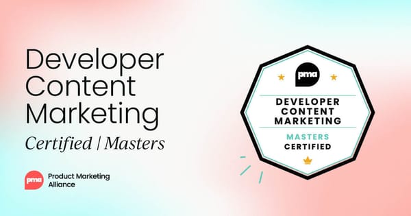 Developer Content Marketing Certified: Masters