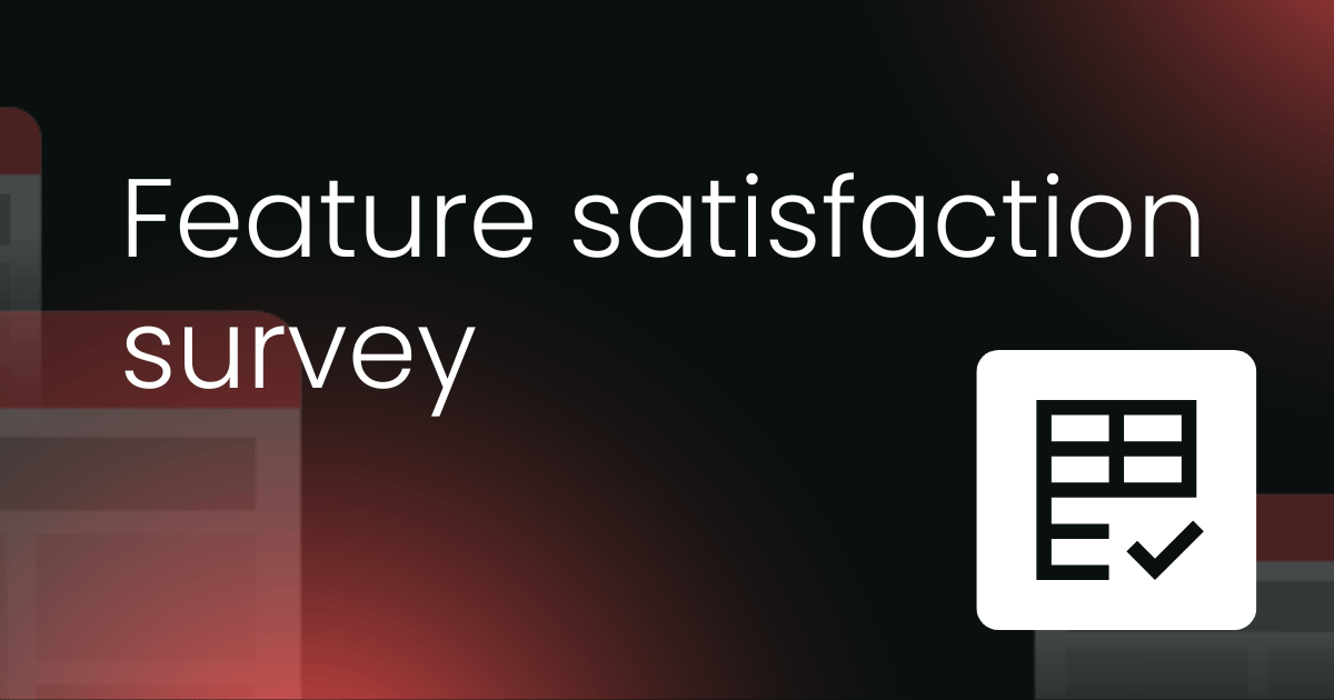 Feature satisfaction survey  template
