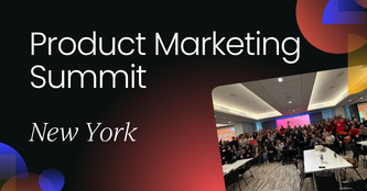 Product Marketing Summit | New York 2026